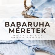 Babaruha méretek: Részletes útmutató a tökéletes választáshoz